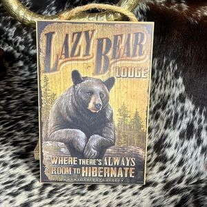 American Expedition sign Lazy Bear Lodge 10 5/8” tall x 7” across pressed wood